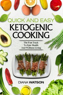 Front cover_Keto Meal Prep Cookbook For Beginners - Quick And Easy Ketogenic Cooking