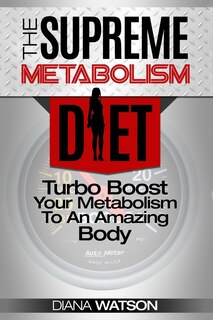Front cover_Fast Metabolism Diet - The Supreme Metabolism Diet
