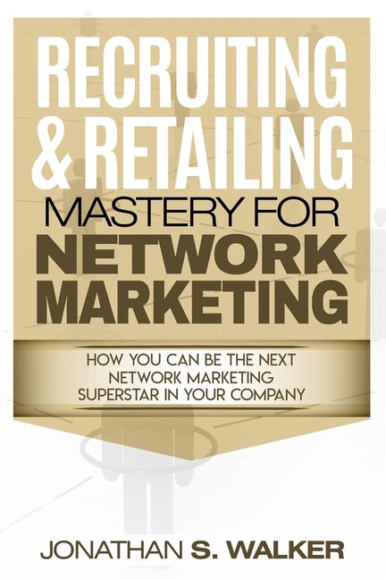 Couverture_Network Marketing - Recruiting & Retailing Mastery