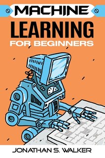 Couverture_Machine Learning For Beginners