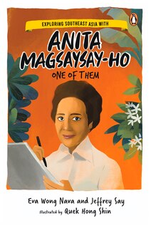 Front cover_Exploring Southeast Asia with Anita Magsaysay-Ho: One of Them