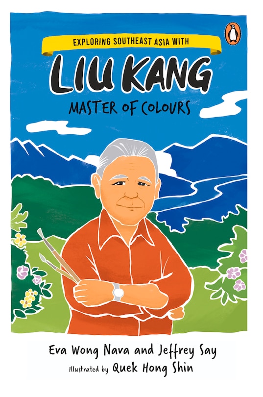 Front cover_Exploring Southeast Asia with Liu Kang: Master of Colour