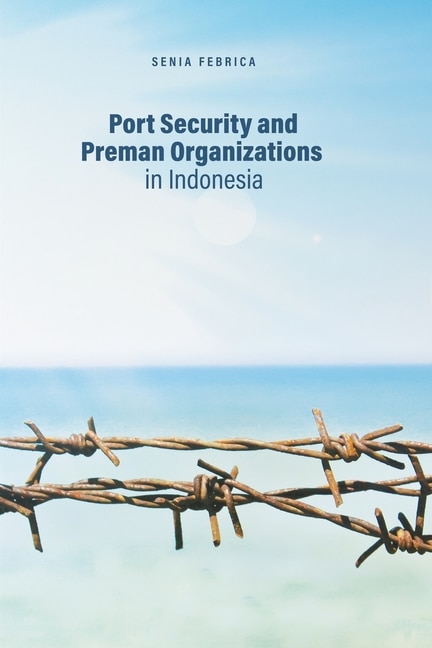 Couverture_Port Security and Preman Organizations in Indonesia