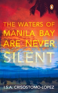 Front cover_The Waters of Manila Bay Are Never Silent
