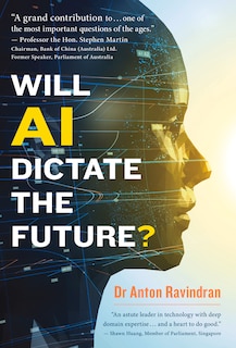 Will AI Dictate the Future?
