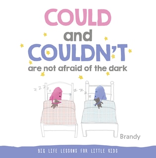 Couverture_COULD and COULDN’T Are Not Afraid of the Dark