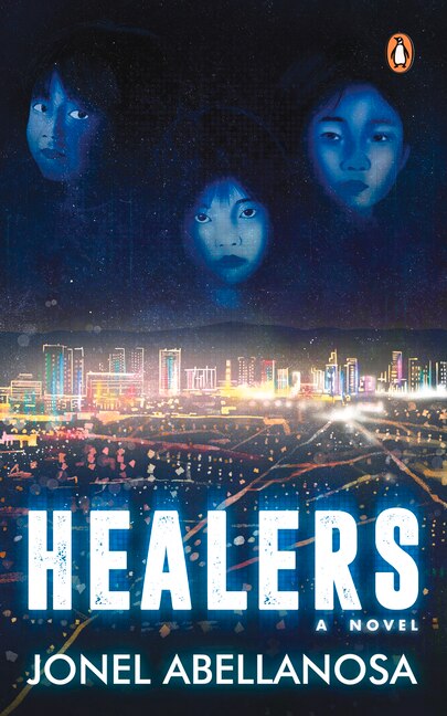 Healers: A Novel