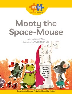 Front cover_Read + Play: Mooty the Space-Mouse