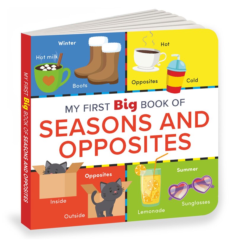 Front cover_My First Big Book of Seasons & Opposites