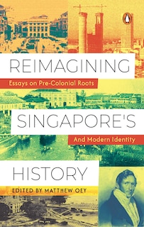 Front cover_Reimagining Singapore's History