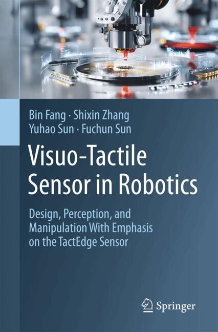 Front cover_Visuo-Tactile Sensor in Robotics