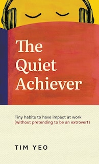 Front cover_The Quiet Achiever