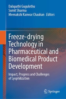 Couverture_Freeze-drying Technology in Pharmaceutical and Biomedical Product Development