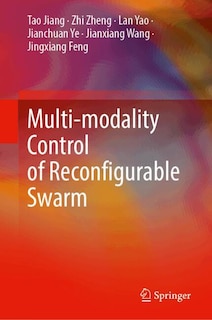 Front cover_Multi-modality Control of Reconfigurable Swarm