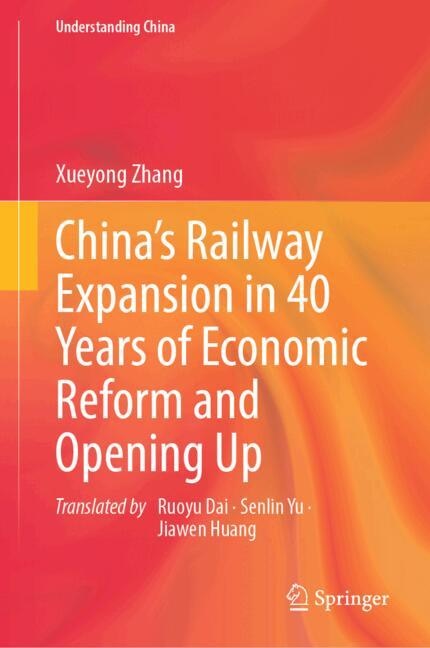 Couverture_China's Railway Expansion in 40 Years of Economic Reform and Opening Up