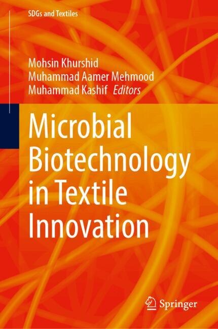 Front cover_Microbial Biotechnology in Textile Innovation