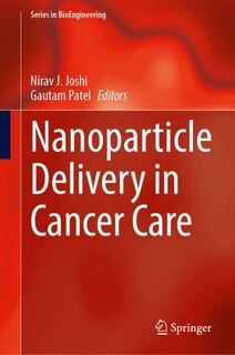 Front cover_Nanoparticle Delivery in Cancer Care