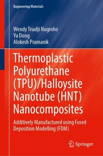 Front cover_Thermoplastic Polyurethane (TPU)/Halloysite Nanotube (HNT) Nanocomposites