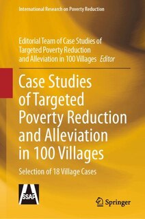Front cover_Case Studies of Targeted Poverty Reduction and Alleviation in 100 Villages