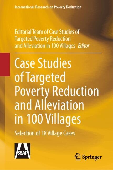 Front cover_Case Studies of Targeted Poverty Reduction and Alleviation in 100 Villages