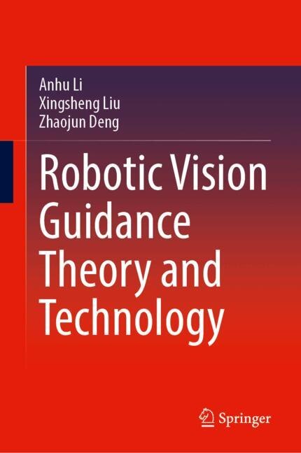 Front cover_Robotic Vision Guidance Theory and Technology