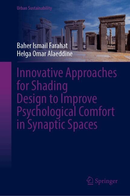 Front cover_Innovative Approaches for Shading Design to Improve Psychological Comfort in Synaptic Spaces