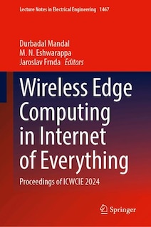 Front cover_Wireless Edge Computing in Internet of Everything