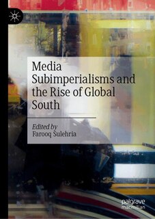 Front cover_Media Subimperialisms and the Rise of Global South