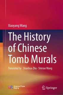 Front cover_The History of Chinese Tomb Murals