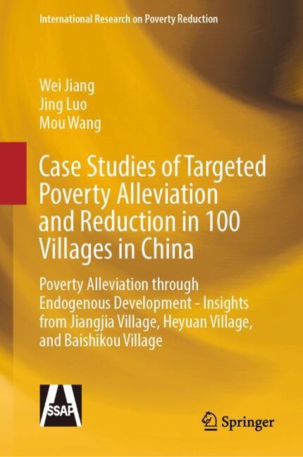Front cover_Case Studies of Targeted Poverty Alleviation and Reduction in 100 Villages in China