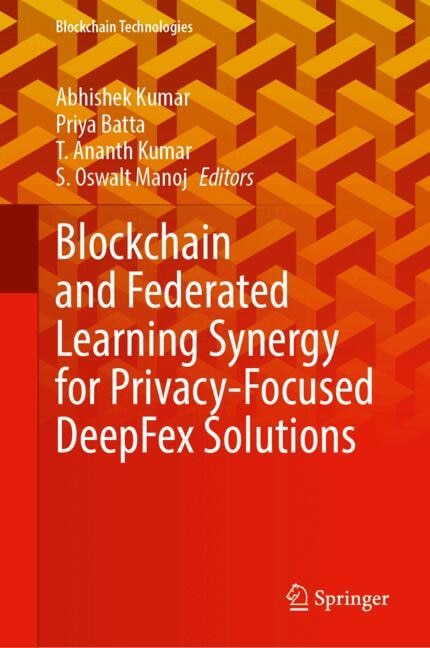 Couverture_Blockchain and Federated Learning Synergy for Privacy-Focused DeepFex Solutions