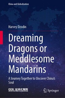 Front cover_Dreaming Dragons or Meddlesome Mandarins