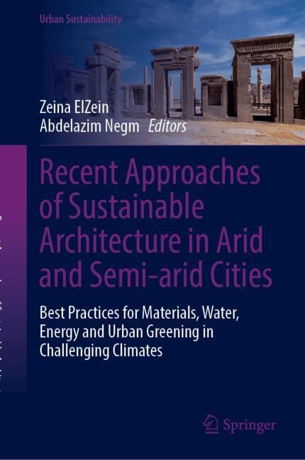 Front cover_Recent Approaches of Sustainable Architecture in Arid and Semi-arid Cities