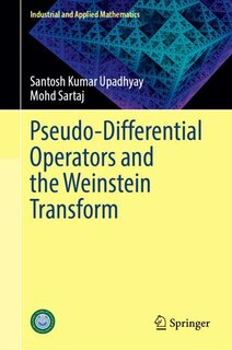 Couverture_Pseudo-Differential Operators and the Weinstein Transform