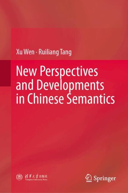 Front cover_New Perspectives and Developments in Chinese Semantics