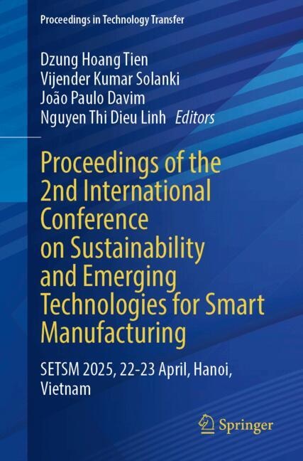 Front cover_Proceedings of the 2nd International Conference on Sustainability and Emerging Technologies for Smart Manufacturing