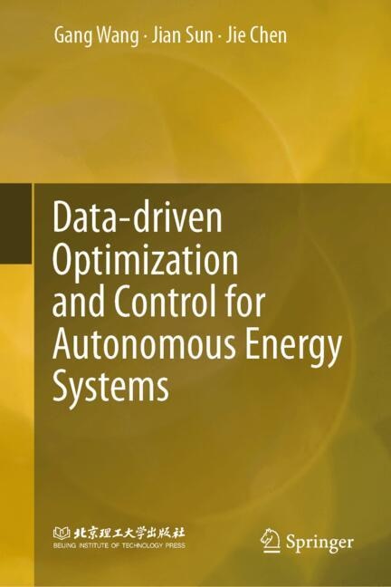Front cover_Data-driven Optimization and Control for Autonomous Energy Systems
