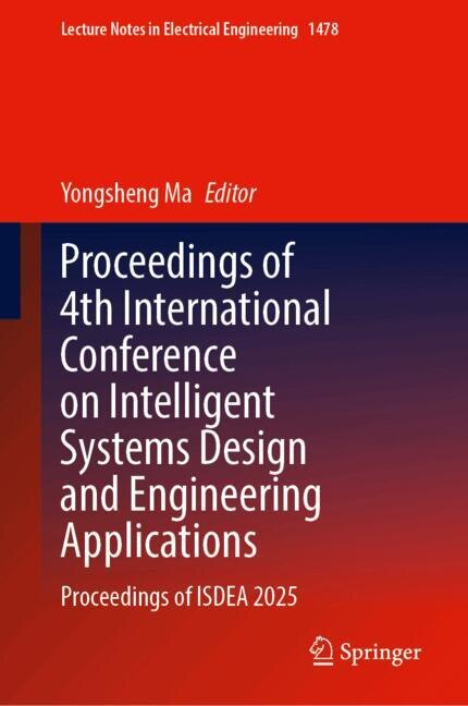 Couverture_Proceedings of 4th International Conference on Intelligent Systems Design and Engineering Applications