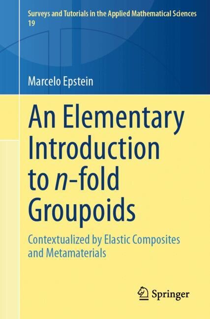 Front cover_An Elementary Introduction to n-fold Groupoids