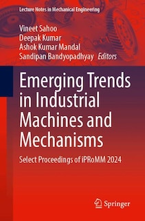 Front cover_Emerging Trends in Industrial Machines and Mechanisms