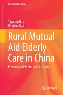 Couverture_Rural Mutual Aid Elderly Care in China