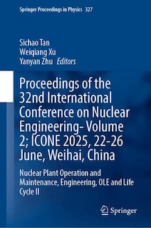 Front cover_Proceedings of the 32nd International Conference on Nuclear Engineering- Volume 2; ICONE 2025, 22-26 June, Weihai, China
