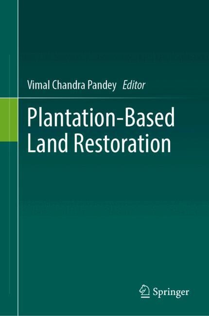 Front cover_Plantation-Based Land Restoration