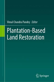 Front cover_Plantation-Based Land Restoration
