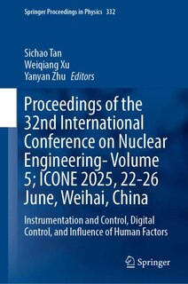 Couverture_Proceedings of the 32nd International Conference on Nuclear Engineering- Volume 5; ICONE 2025, 22-26 June, Weihai, China