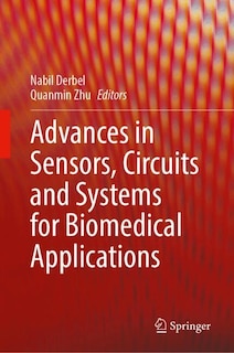 Front cover_Advances in Sensors, Circuits and Systems for Biomedical Applications
