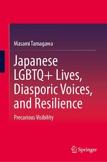 Couverture_Japanese LGBTQ+ Lives, Diasporic Voices, and Resilience