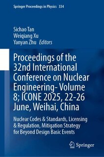 Front cover_Proceedings of the 32nd International Conference on Nuclear Engineering- Volume 8; ICONE 2025, 22-26 June, Weihai, China
