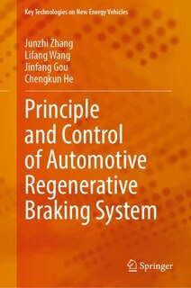 Couverture_Principle and Control of Automotive Regenerative Braking System