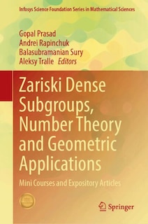 Couverture_Zariski Dense Subgroups, Number Theory and Geometric Applications